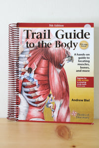 Trail Geuide To The Body 5th Edition By Andrew Biel