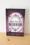 Snow White's Mirror: A Fairy-Tale Inheritance Novel By Shonna Slayton
