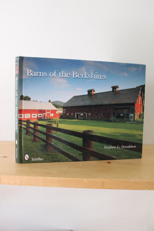Barns Of The Berkshires By Stephen G. Donaldson Book