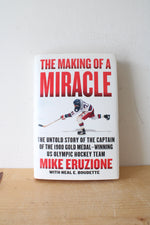 The Making Of A Miracle By Mike Eruzione Signed Copy