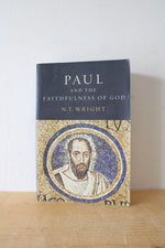 Paul And The Faithfulness Of God By N.T. Wright Parts 1 & 2