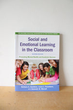 Social And Emotional Learning In The Classroom By Barbara A. Gueldner, Laura L. Feuerborn & Kenneth W. Merrell Second Edition