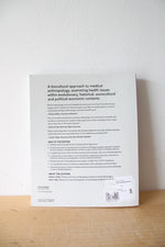 Medical Anthropology: A Biocultural Approach By Andrea S. Wiley & John S. Allen Fourth Edition