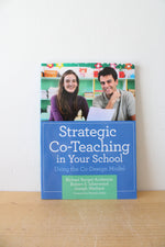 Strategic Co-Teaching In Your School Using The Co-Design Model By Barger-Anderson, Isherwood, & Merhaut