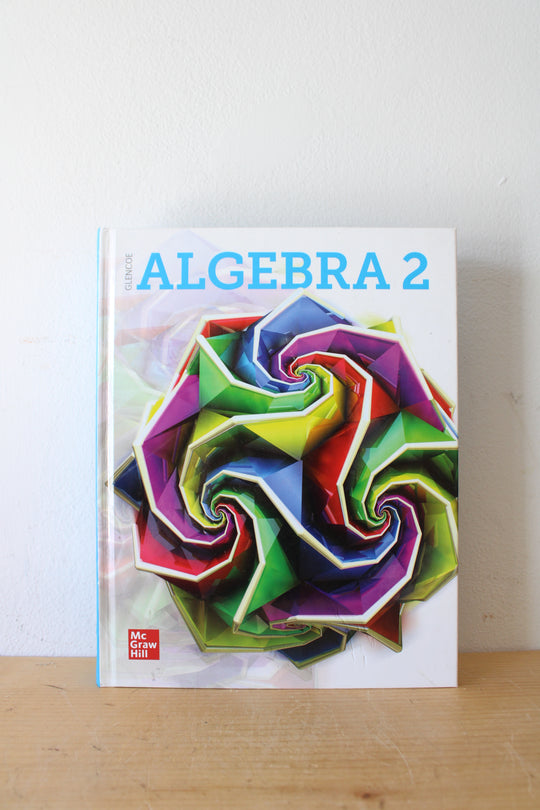 Glencoe Algebra 2 McGraw Hill