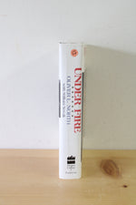 Under Fire: An American Story By Oliver L. North