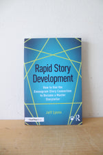 Rapid Story Development: How To Use The Enneagram-Story Connection To Become A Master Storyteller By Jeff Lyons