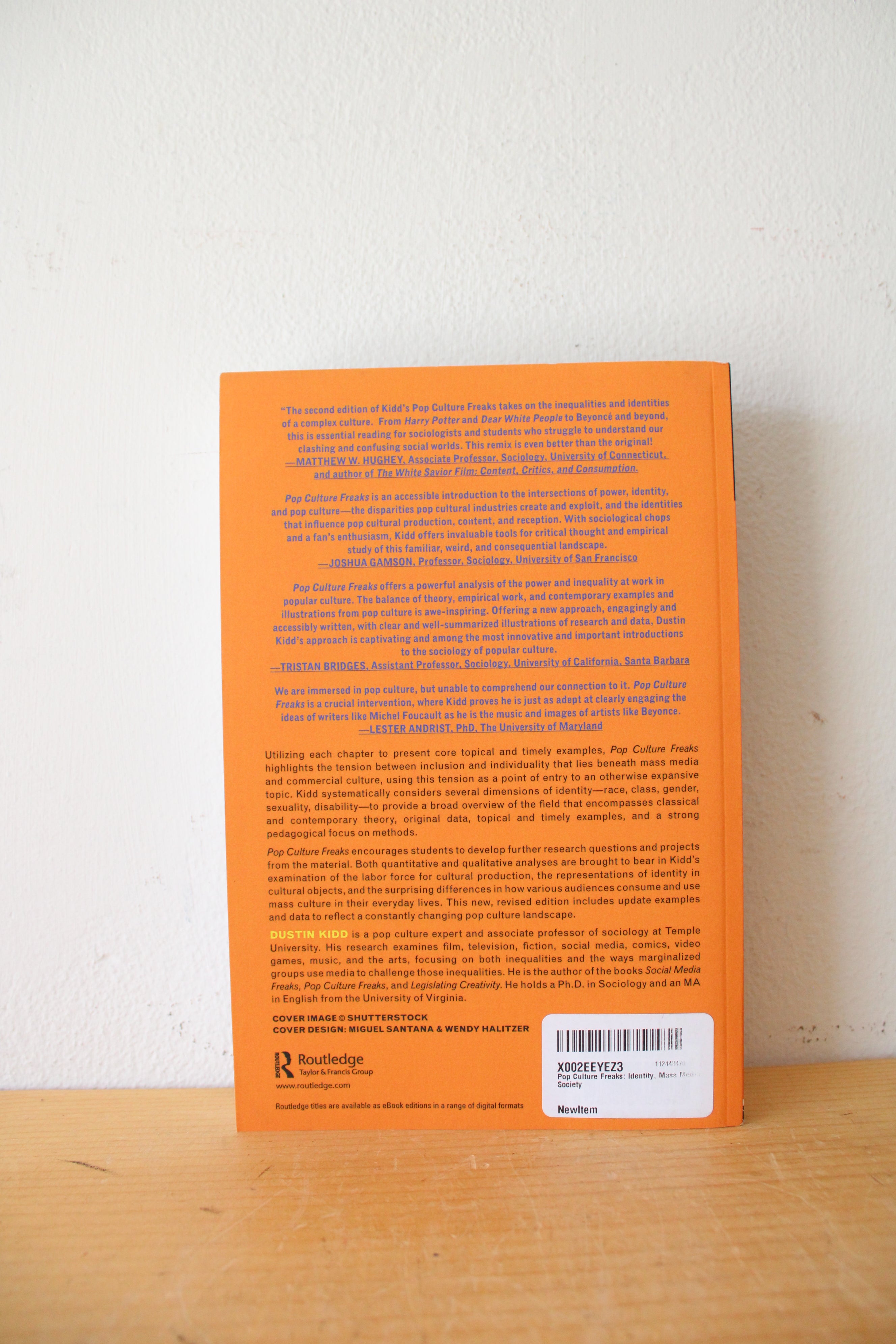 Pop Culture Freaks: Identity, Mass Media, And Society By Dustin Kidd Second Edition