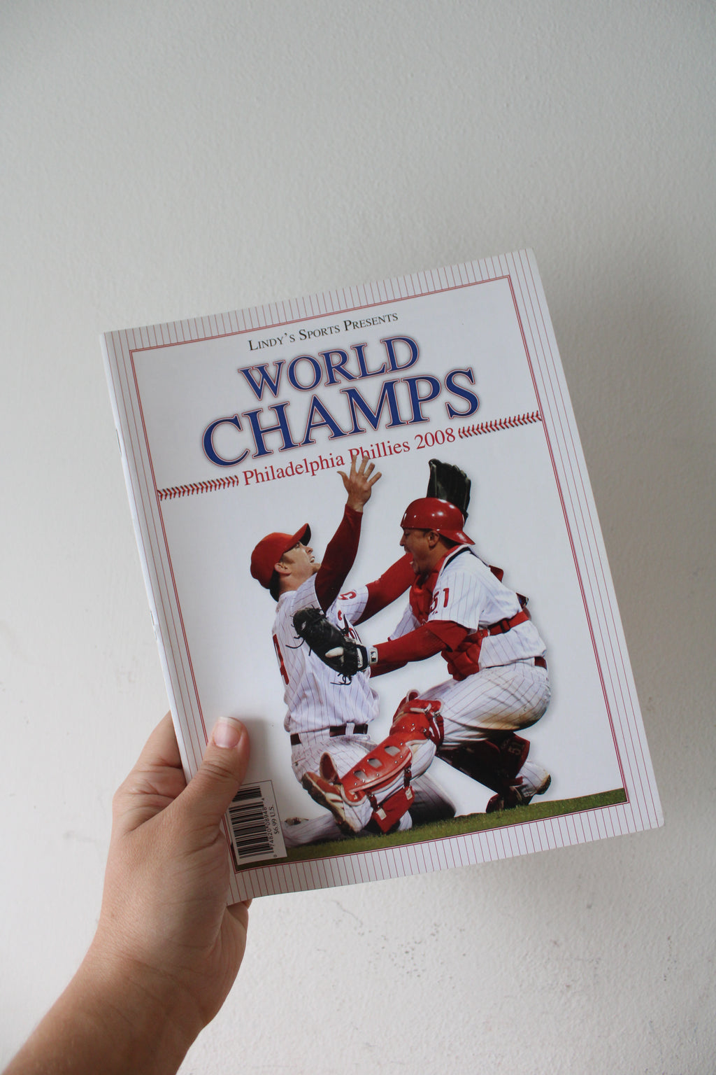 Lindy's Sports Presents World Champs Philadelphia Phillies 2008 Magazine