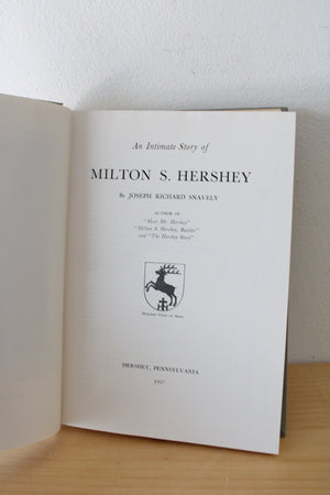 An Intimate Story of M.S. Hershey Autographed Copy By Joseph Richard Snavely