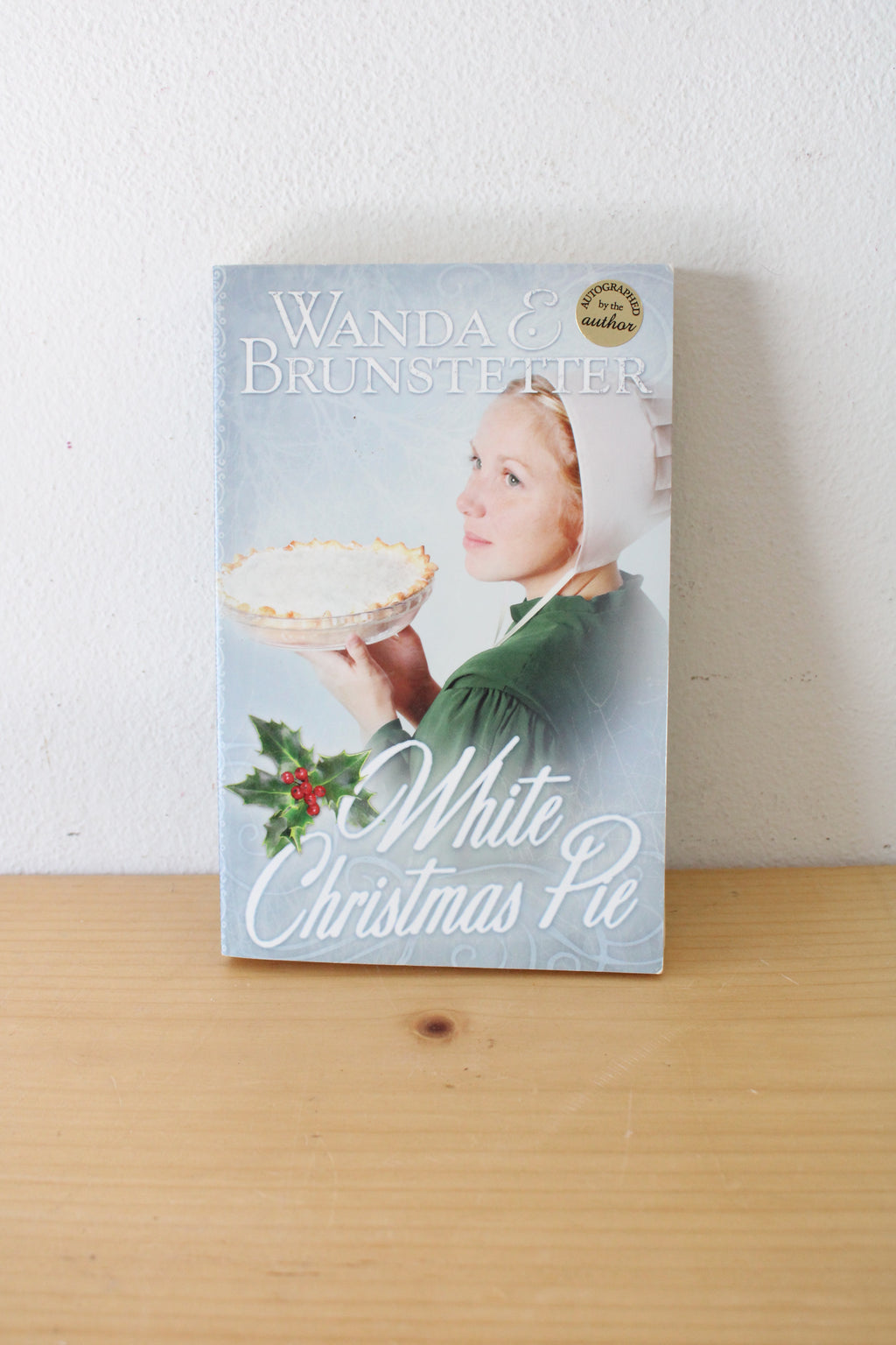 White Christmas Pie By Wanda E. Brunstetter