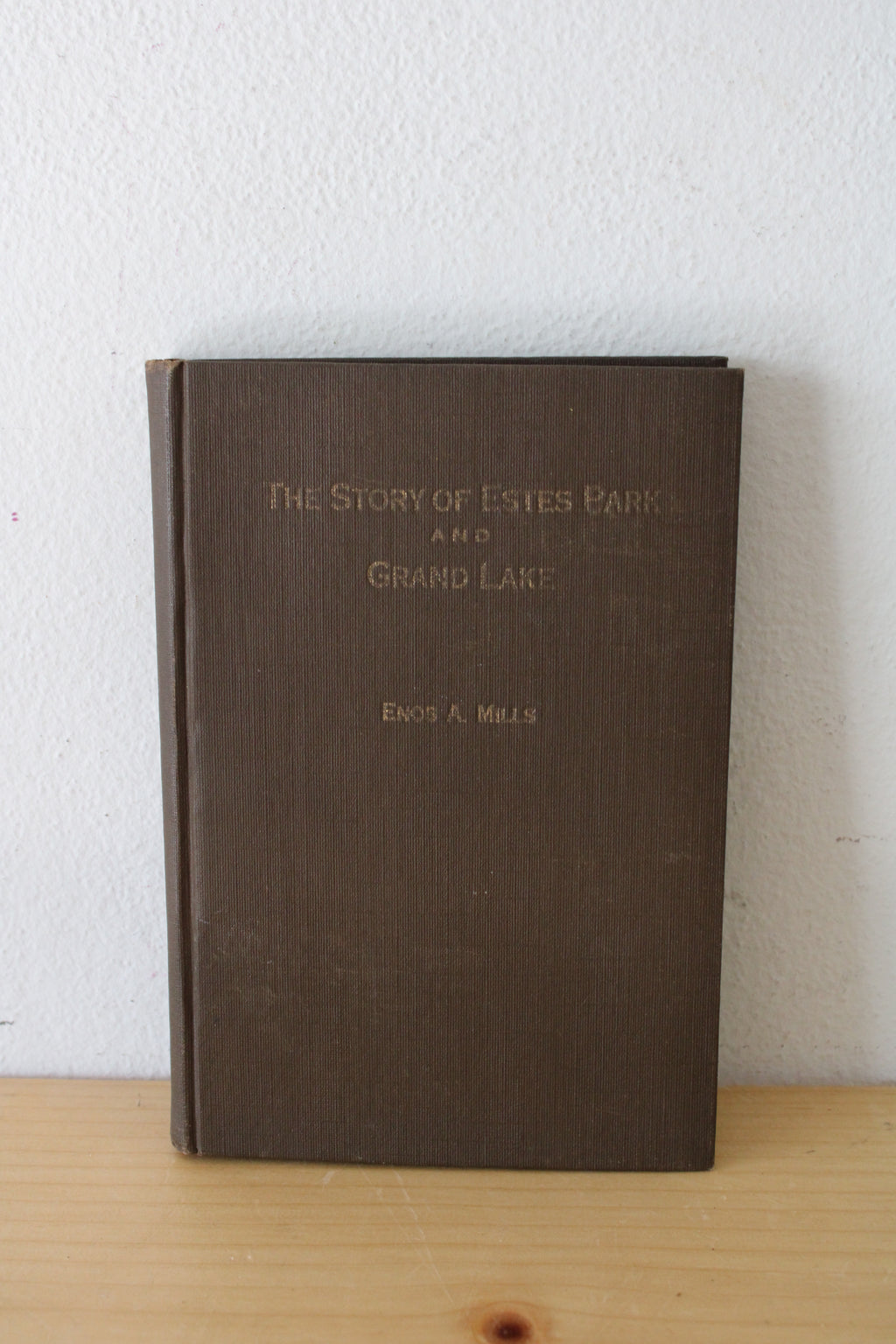 The Story of Estes Park and Grand Lake (signed copy, 4th edition)