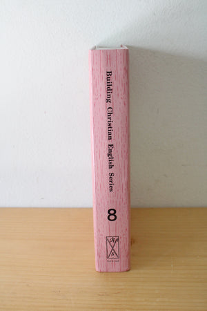 English 8: Preparing For Usefulness (Building Christian English Series)
