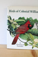 Birds of Colonial Williamsburg; A Historical Portfolio by Alan Feduccia