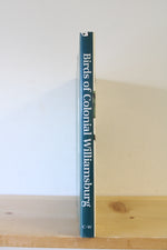 Birds of Colonial Williamsburg; A Historical Portfolio by Alan Feduccia