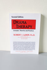 Drama Therapy: Concepts, Theories And Practices