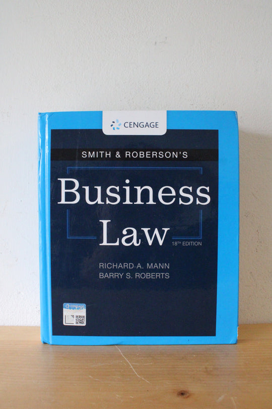 Smith & Robertson's Business Law 18th Edition By Richard A. Mann & Barry S. Roberts