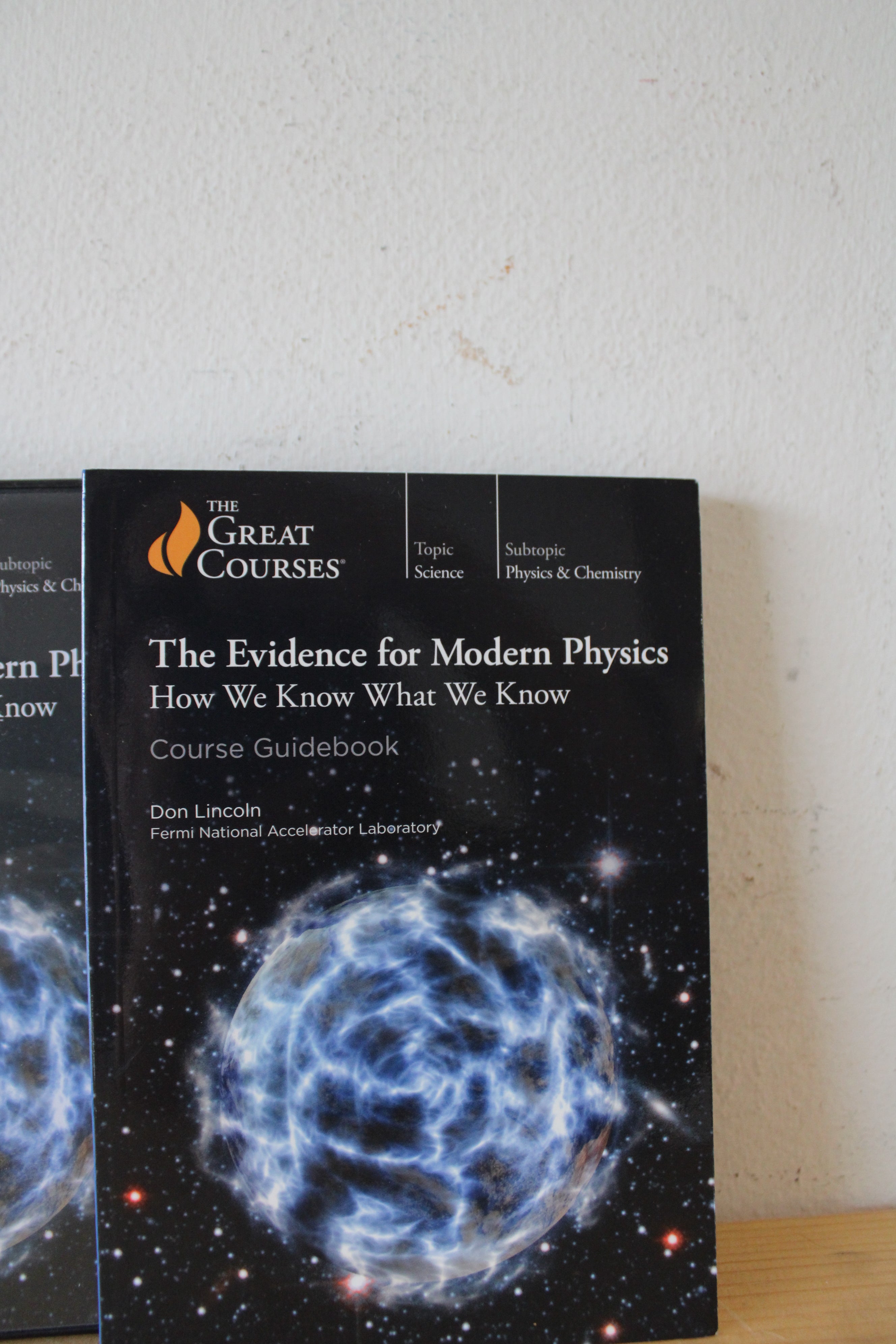 The Evidence For Modern Physics: How We Know What We Know By Don Lincoln Course Guidebook & DVD Set