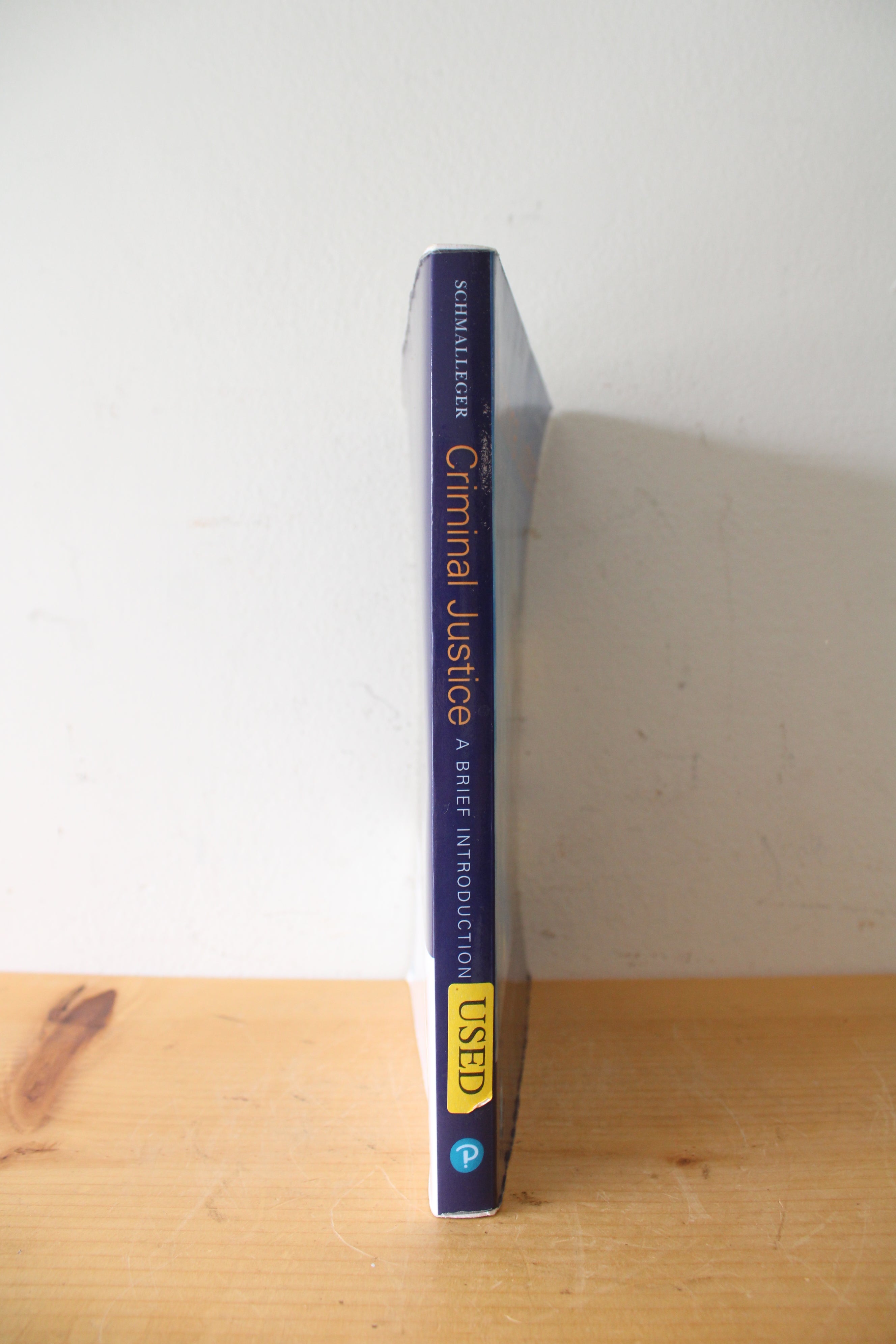 Criminal Justice: A Brief Introduction 13th Edition By Frank Schmalleger