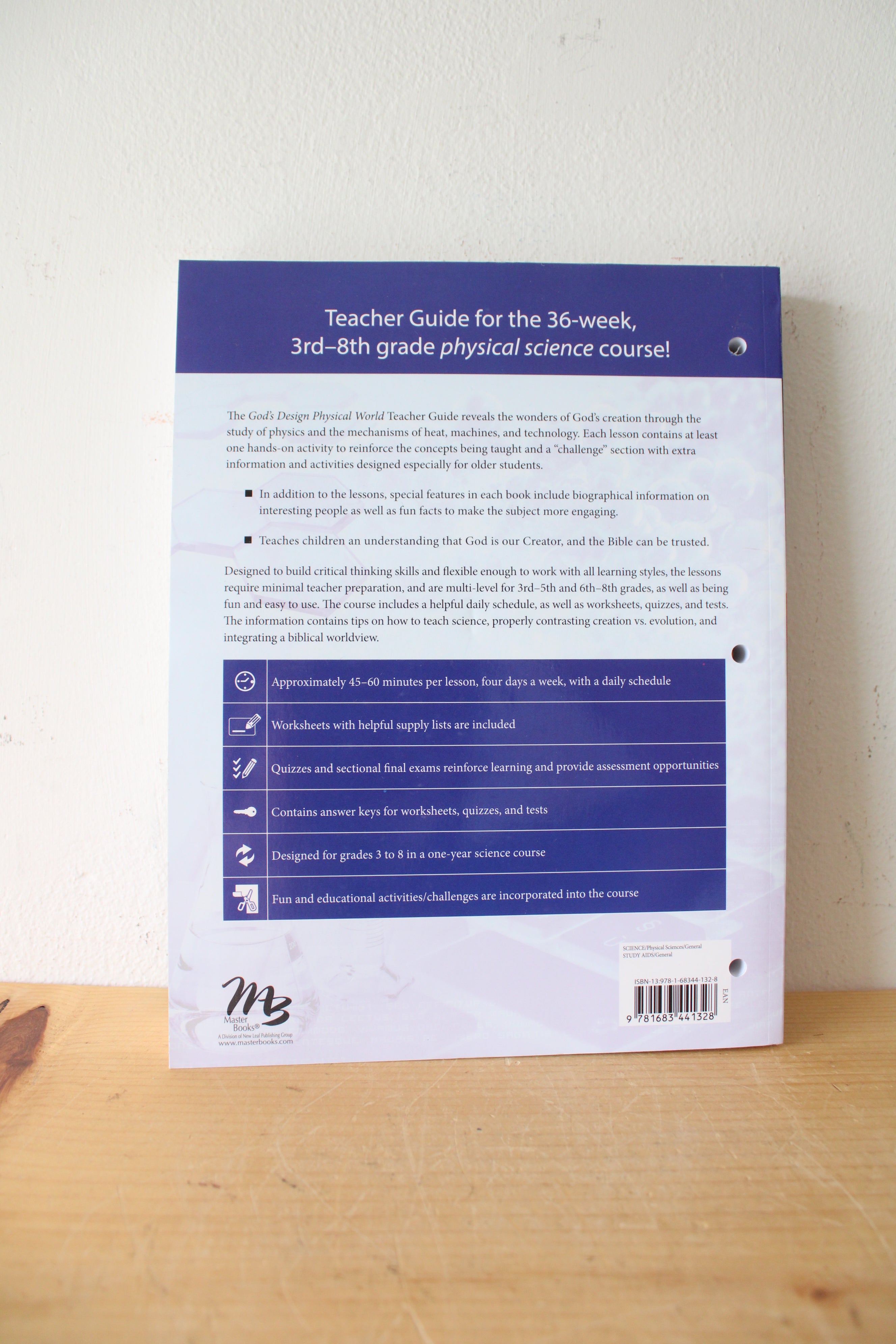 God's Design Physical World Machines & Motion, Heat & Energy, Inventions & Technology Teacher Guide & Textbook