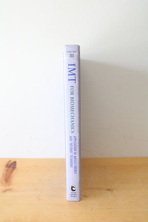 Integrative Manual Therapy For Biomechanics Volume III By Thomas Giammatteo & Sharon (Weiselfish) Giammatteo