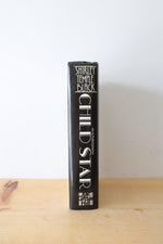Child Star By Shirley Temple Black Signed Copy