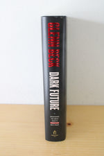 Dark Future By Glenn Beck and Justin Haskins