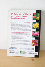 Pennsylvania Getting Started Garden Guide By George Weigel