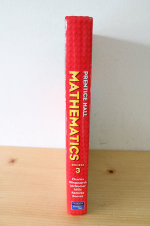 Mathematics Course 3 By Pearson/Prentice Hall