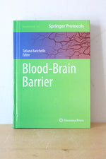 Blood-Brain Barrier edited by Tatiana Bariochello