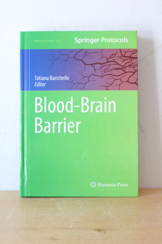 Blood-Brain Barrier edited by Tatiana Bariochello