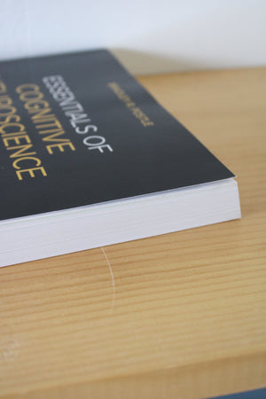 Essentials Of Cognitive Neuroscience, Second Edition By Bradley R. Postle