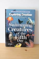 Exploring Creation With Zoology 2: Swimming Creatures Of The Fifth Day By Jeannie K. Fullbright