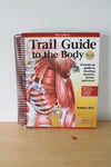 Trail Guide To The Body 5th Edition By Andrew Biel