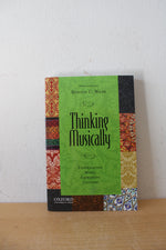 Thinking Musically: Experiencing Music, Expressing Culture By Bonnie C. Wade Third Edition