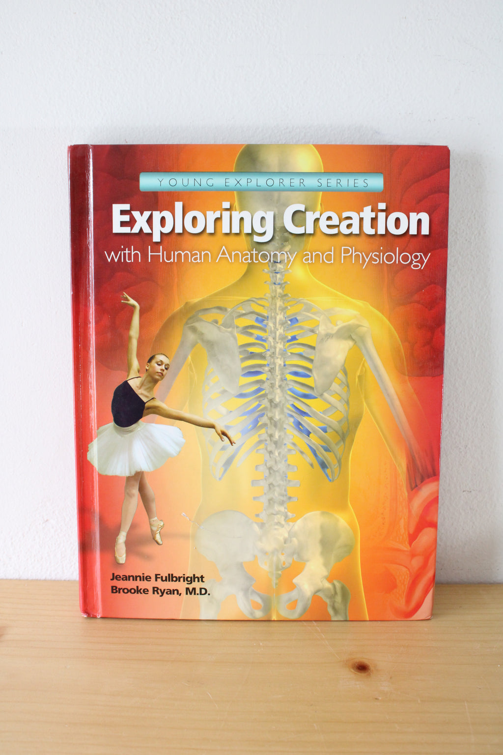 Exploring Creation With Human Anatomy & Physiology By Jeannie Fulbright