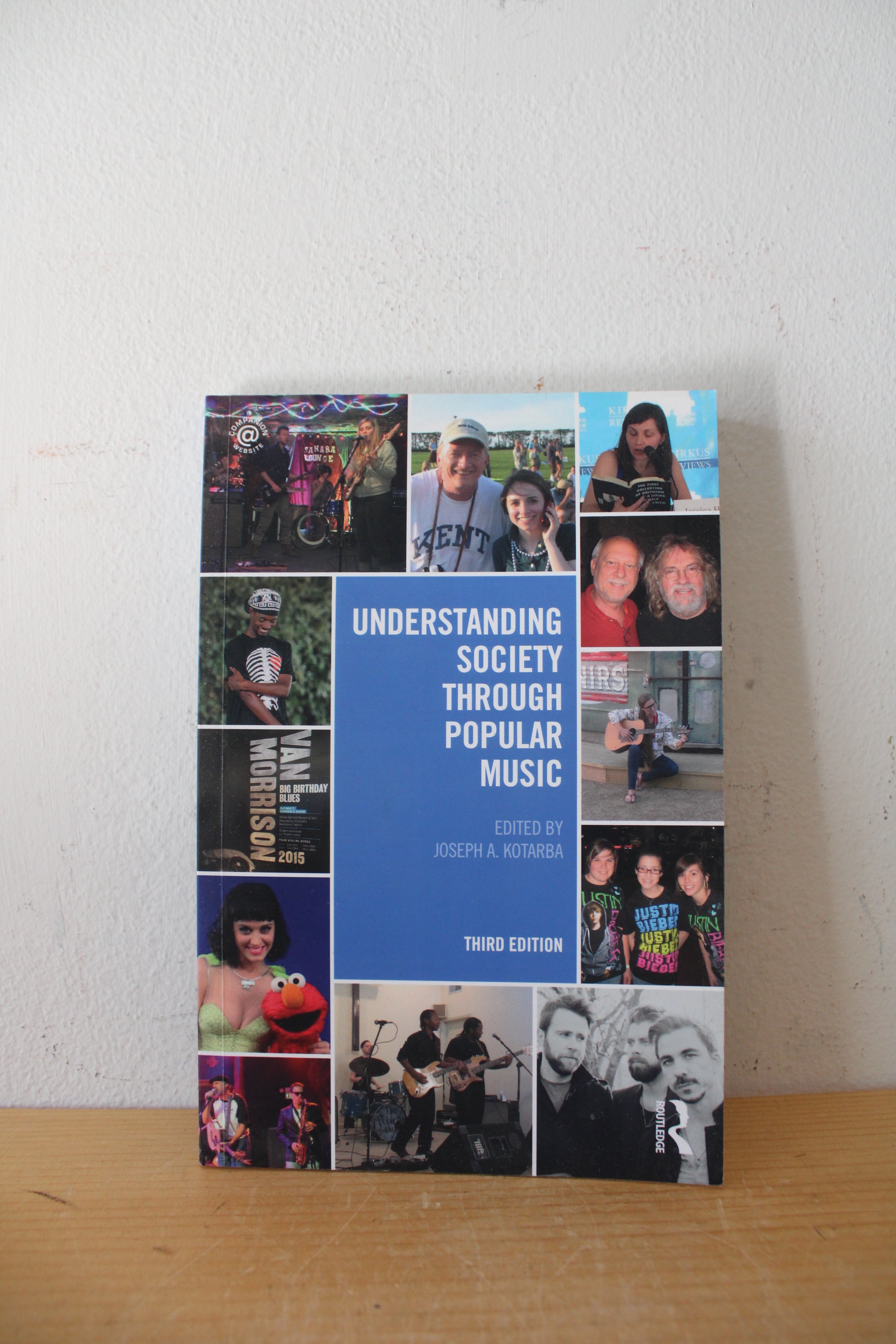 Understanding Society Through Popular Music Edited By Joseph A. Kotarba Third Edition