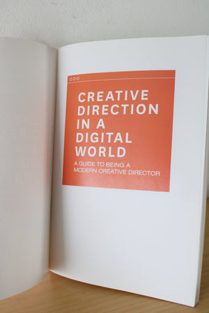 Creative Direction In A Digital World: A Guide To Being A Modern Creative Director By Adam Harrell