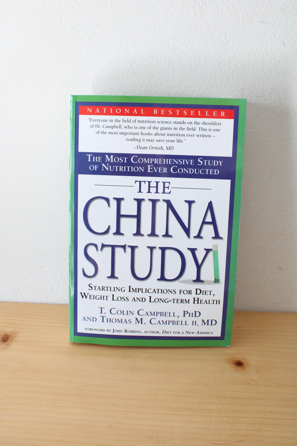 The China Study: Startling Implications For Diet, Weight Loss, & Long-Term Health
