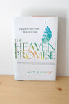 The Heaven Promise: Engaging The Bible's Truth About Life To Come By Scott McKnight
