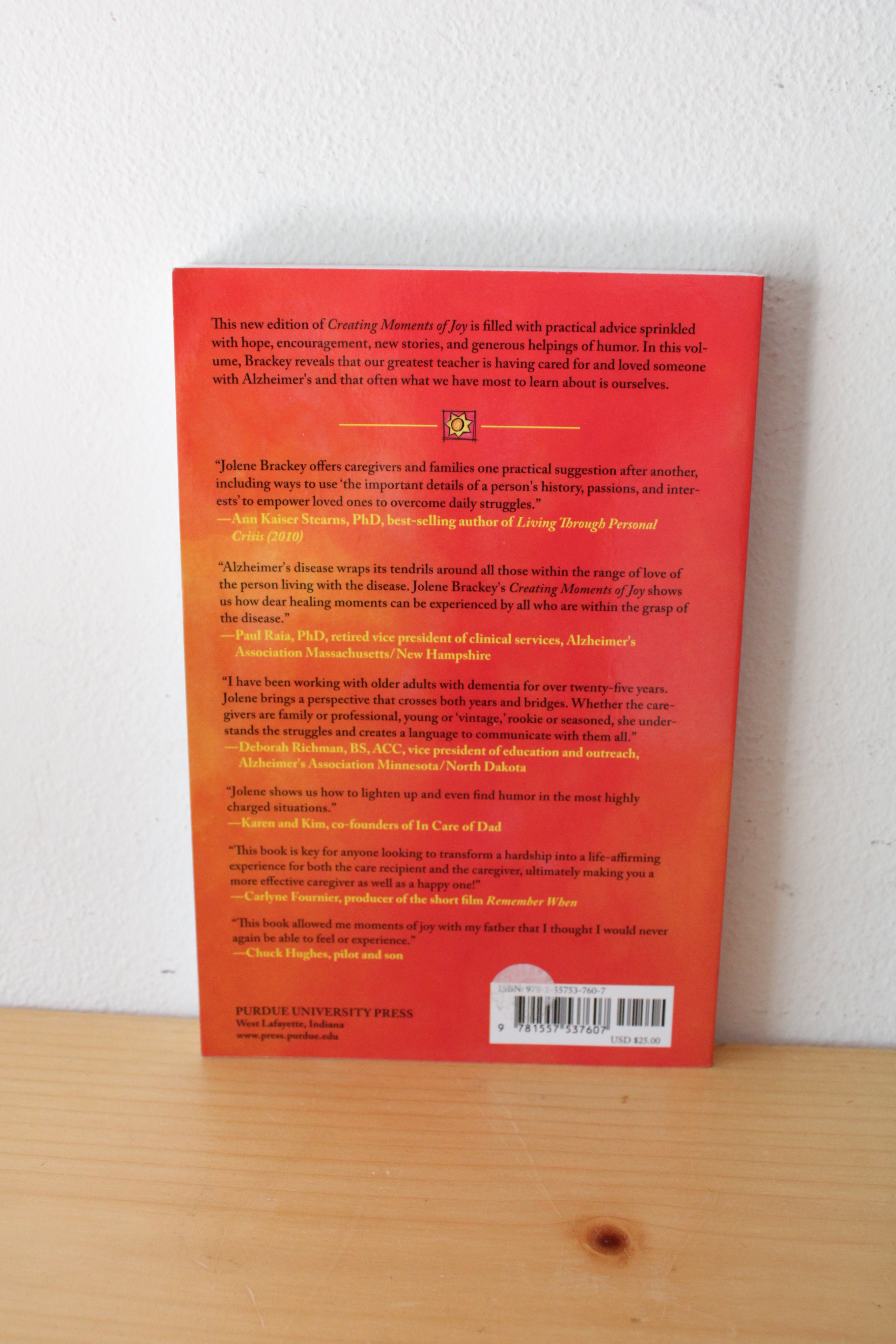 Creating Moments Of Joy: Along The Alzheimer's Journey By Jolene Brackey