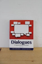 Dialogues: An Argument Rhetoric And Reader By Gary Goshgarian & Kathleen Kreuger Eighth Edition