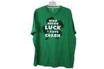 St. Patty's Day "Who Needs Luck" Tee | 3XL